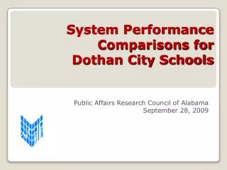 System Performance Comparisons for Dothan City Schools