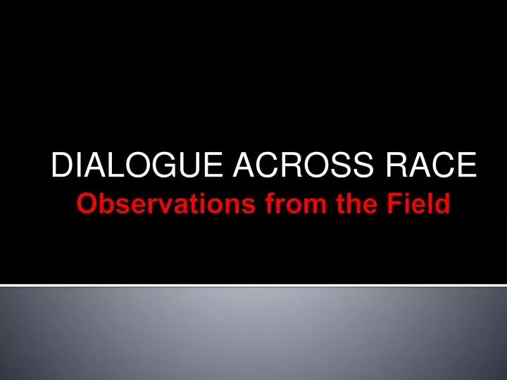 dialogue across race