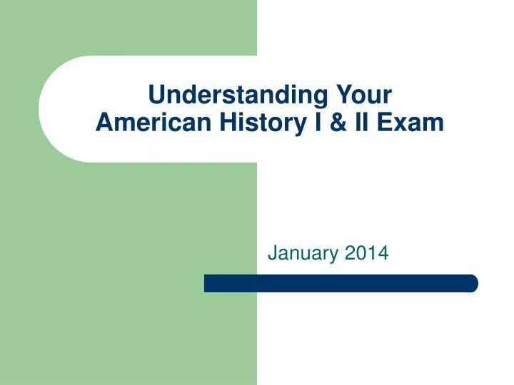 understanding your american history i ii exam