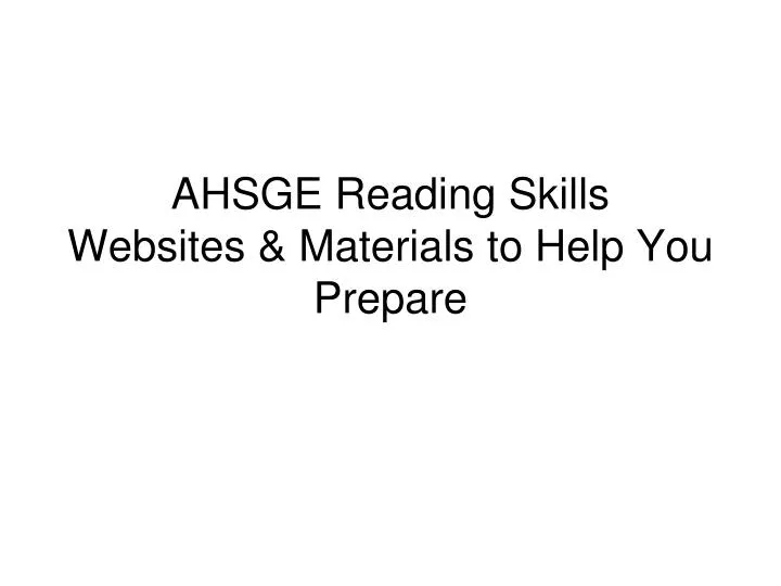 ahsge reading skills websites materials to help you prepare