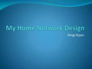 My Home Network Design