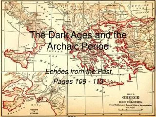 The Dark Ages and the Archaic Period