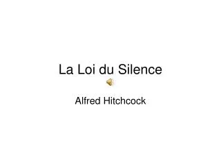 la loi du silence