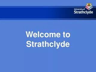 Welcome to Strathclyde