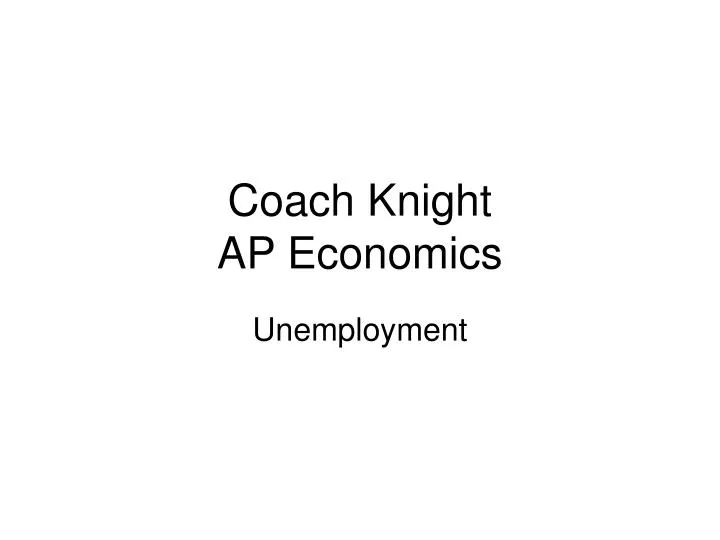 coach knight ap economics