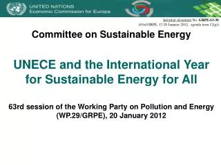 Committee on Sustainable Energy UNECE and the International Year for Sustainable Energy for All