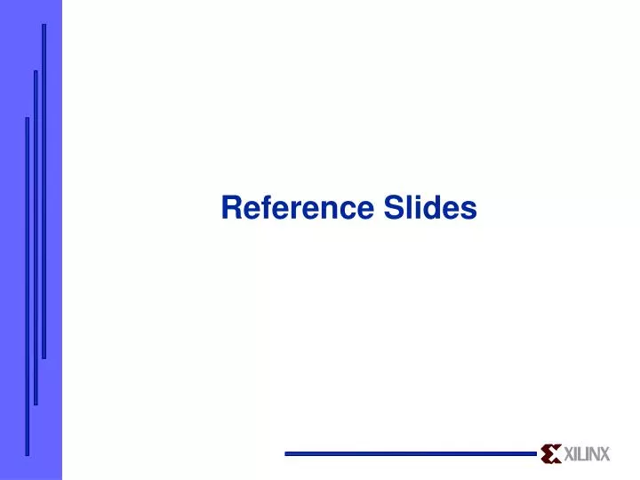 reference slides