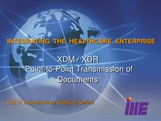 XDM / XDR Point-to-Point Transmission of Documents