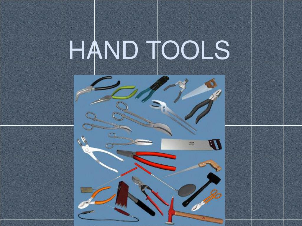 PPT - HAND TOOLS PowerPoint Presentation, free download - ID:6179364