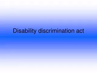 Disability discrimination act