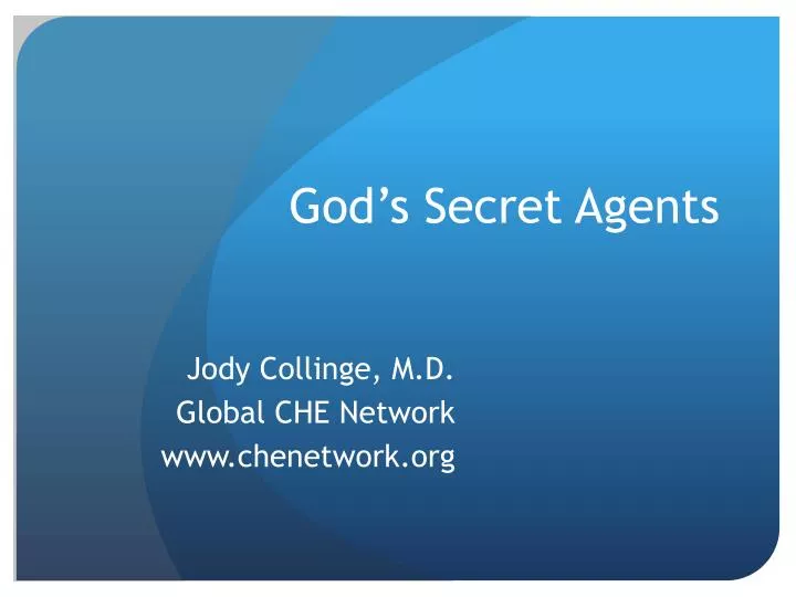 god s secret agents