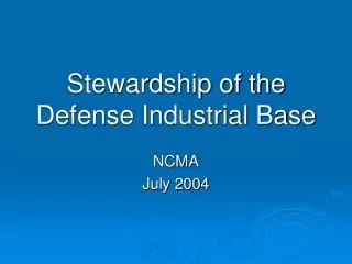 Stewardship of the Defense Industrial Base