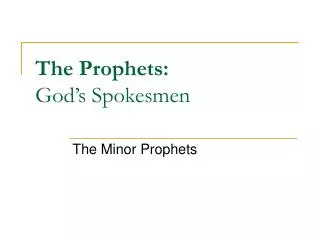the prophets god s spokesmen