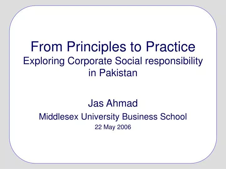 from principles to practice exploring corporate social responsibility in pakistan