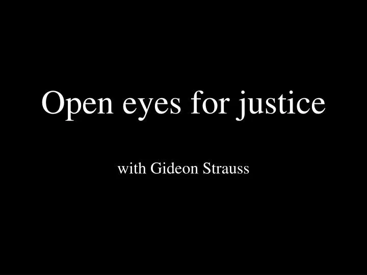 open eyes for justice