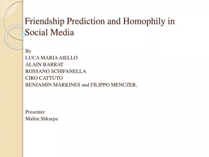 friendship prediction and homophily in social media