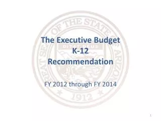 The Executive Budget K-12 Recommendation