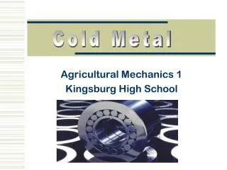 Agricultural Mechanics 1 Kingsburg High School