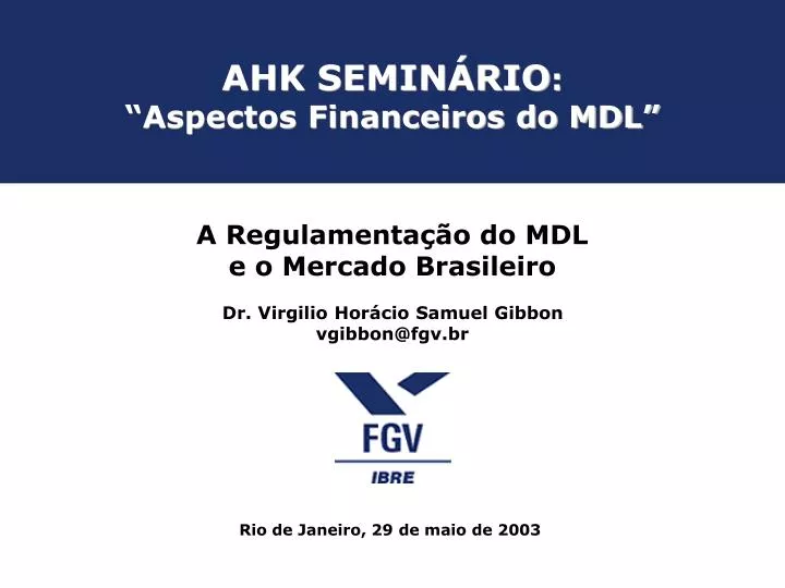 ahk semin rio aspectos financeiros do mdl