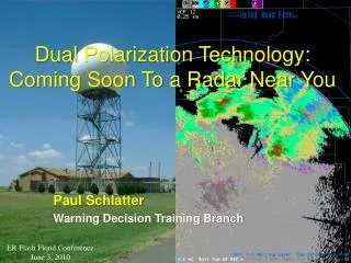 Dual Polarization Technology: Coming Soon To a Radar Near You