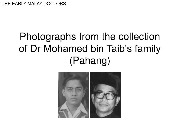 photographs from the collection of dr mohamed bin taib s family pahang