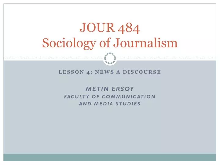 jour 484 sociology of journalism