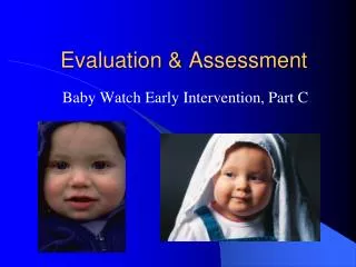 Evaluation &amp; Assessment