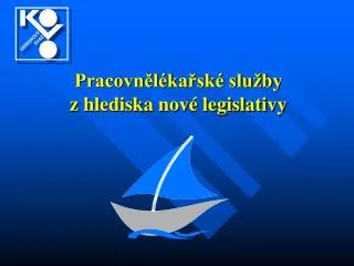 pracovn l ka sk slu by z hlediska nov legislativy