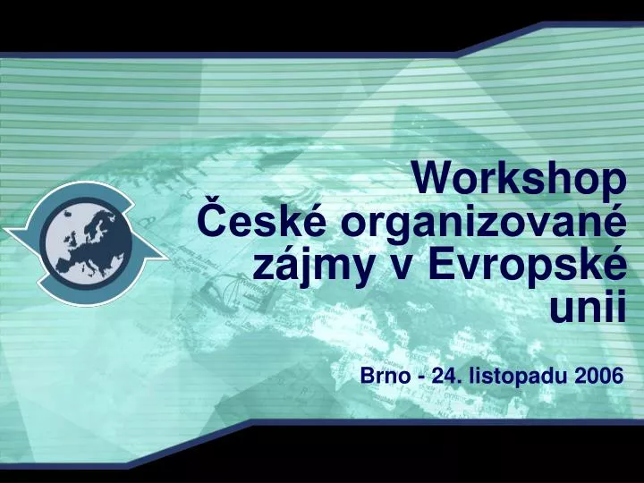 workshop esk organizovan z jmy v evropsk unii