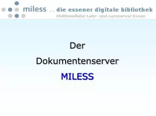 der dokumentenserver miless