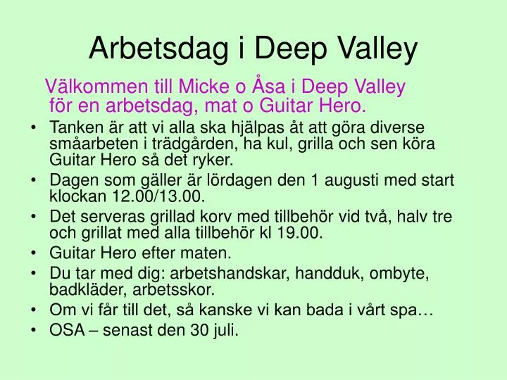 arbetsdag i deep valley