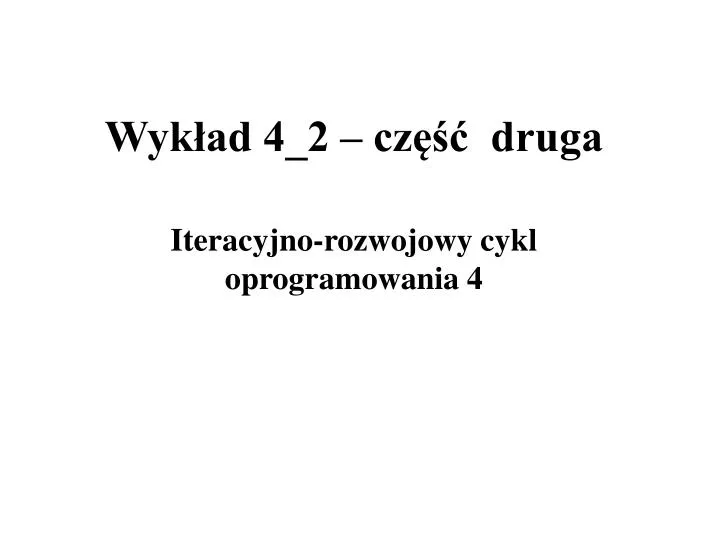 wyk ad 4 2 cz druga