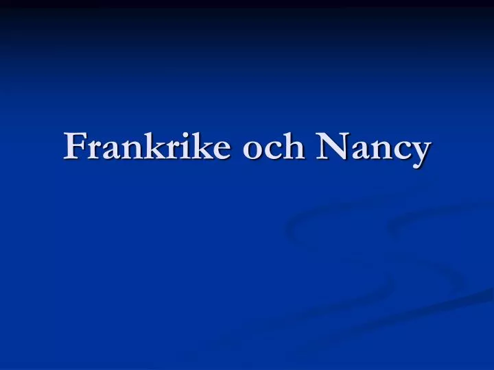frankrike och nancy