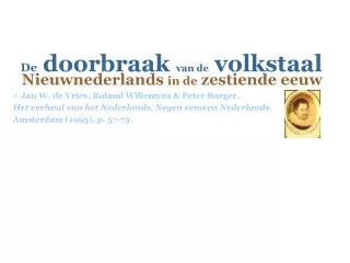 de doorbraak van de volkstaal