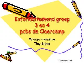 informatieavond groep 3 en 4 pcbs de claercamp