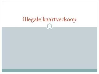 illegale kaartverkoop