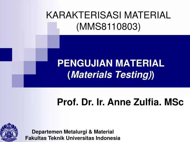pengujian material materials testing