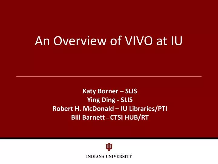 an overview of vivo at iu