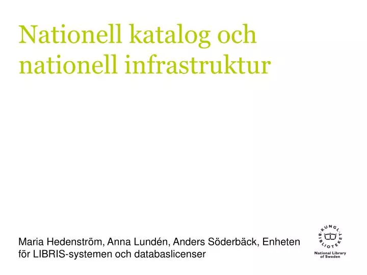 nationell katalog och nationell infrastruktur