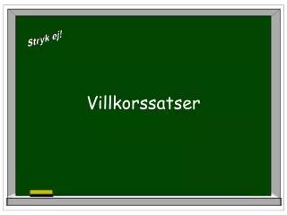 Villkorssatser