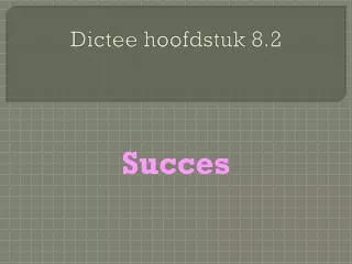 dictee hoofdstuk 8 2