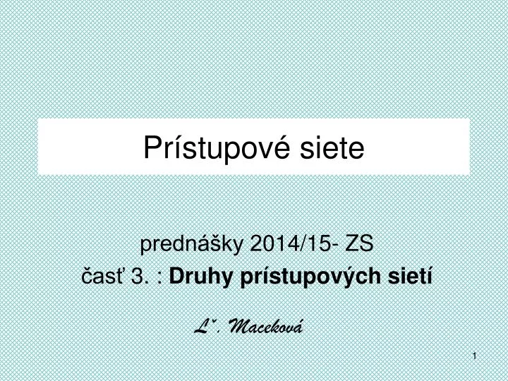 pr stupov siete