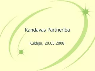 kandavas partner ba