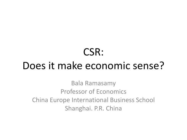 csr does it make economic sense