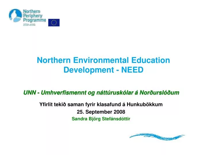 northern environmental education development need