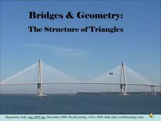 Bridges &amp; Geometry: The Structure of Triangles