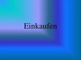 einkaufen