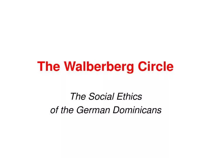 the walberberg circle