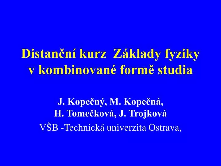 distan n kurz z klady fyziky v kombinovan form studia