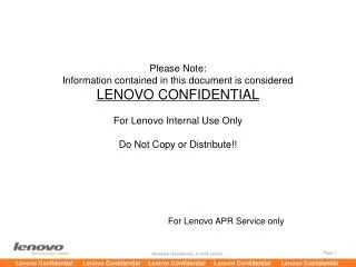 For Lenovo APR Service only